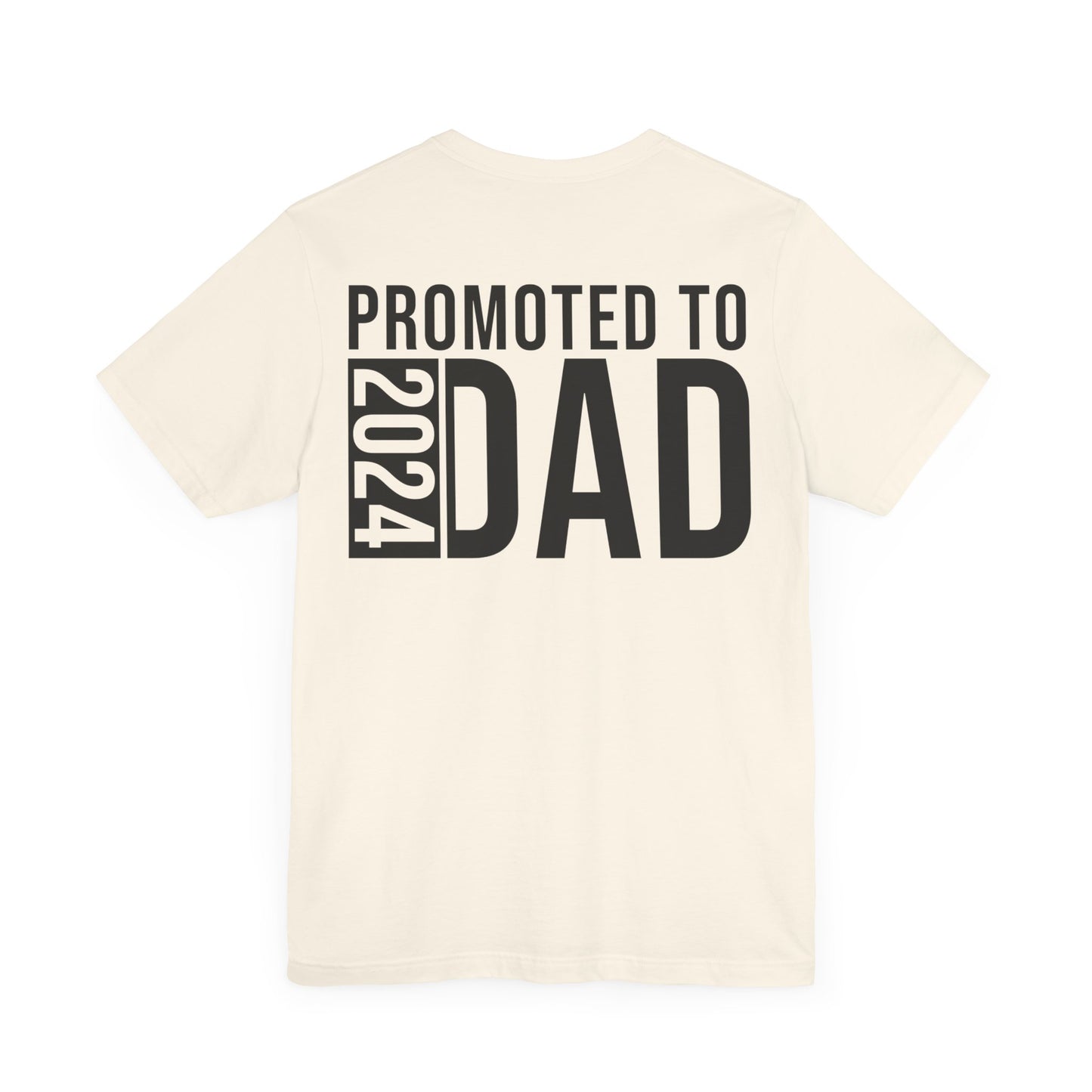 Jersey Short Sleeve Tee - Promoted To Dad