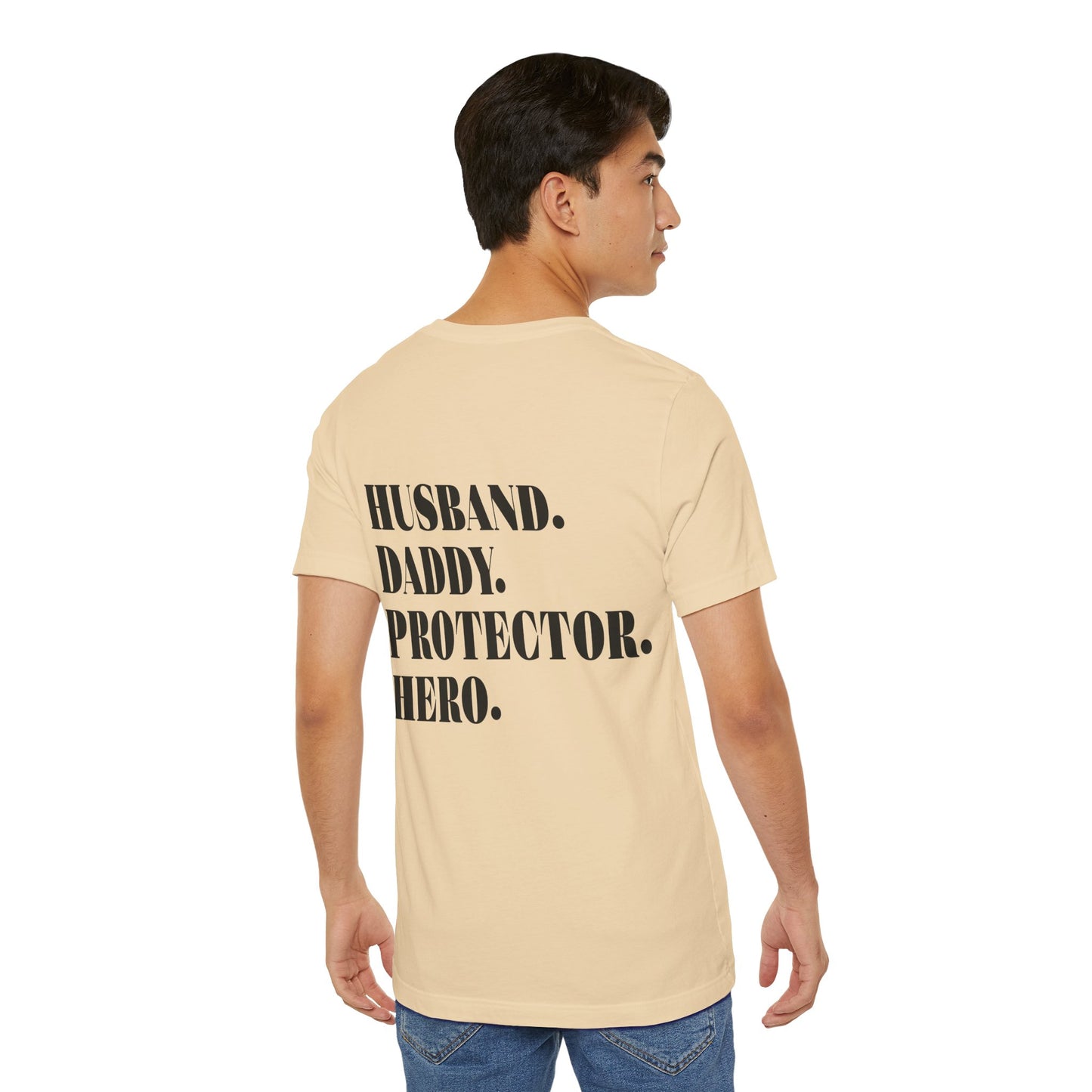 Jersey Short Sleeve Tee - Husband Daddy Protector Hero