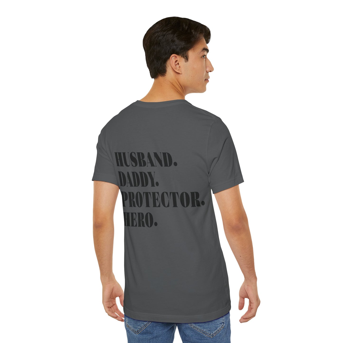 Jersey Short Sleeve Tee - Husband Daddy Protector Hero