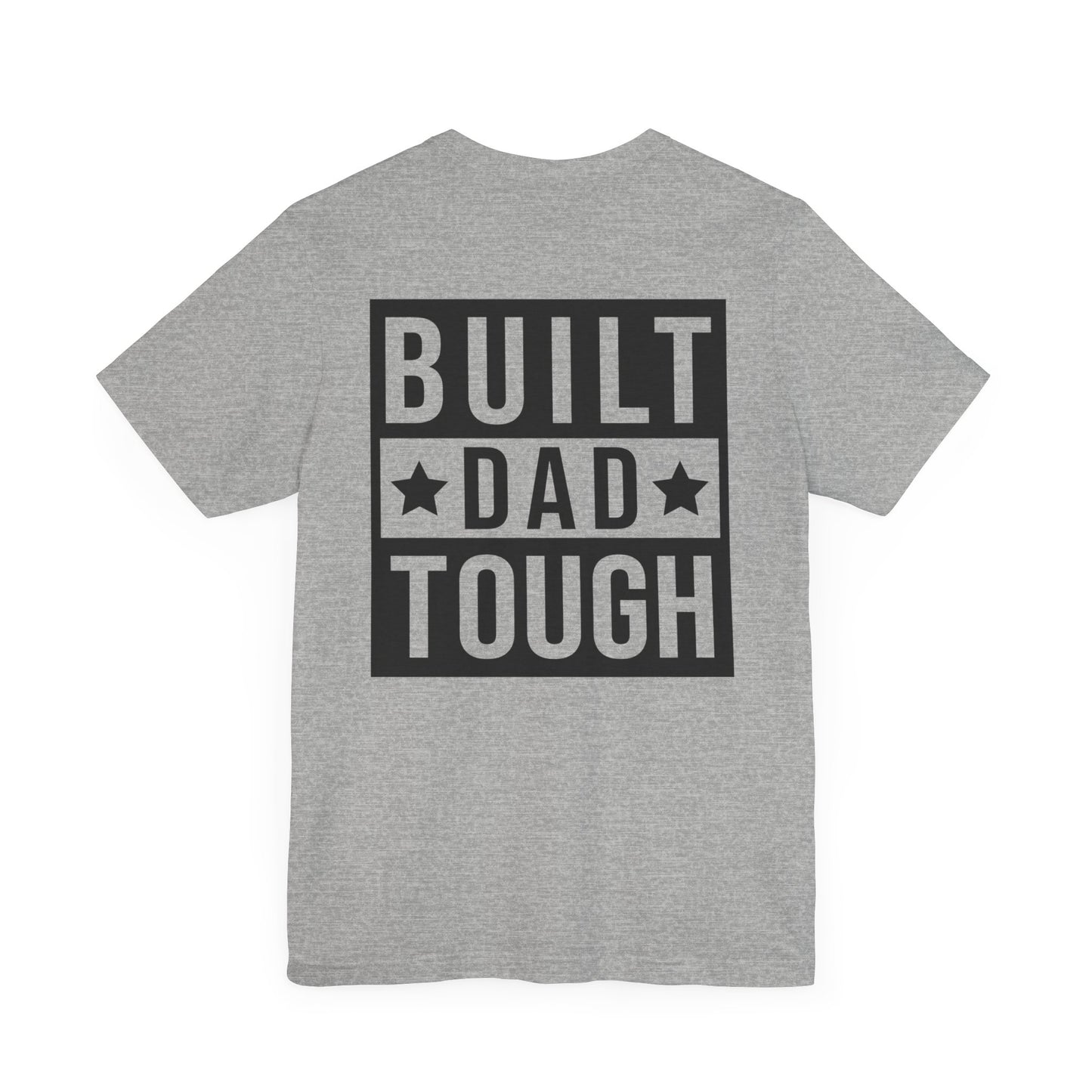 Jersey Short Sleeve Tee - Built Dad Tough