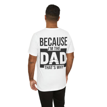 Jersey Short Sleeve Tee - Bcoz I'm The Dad