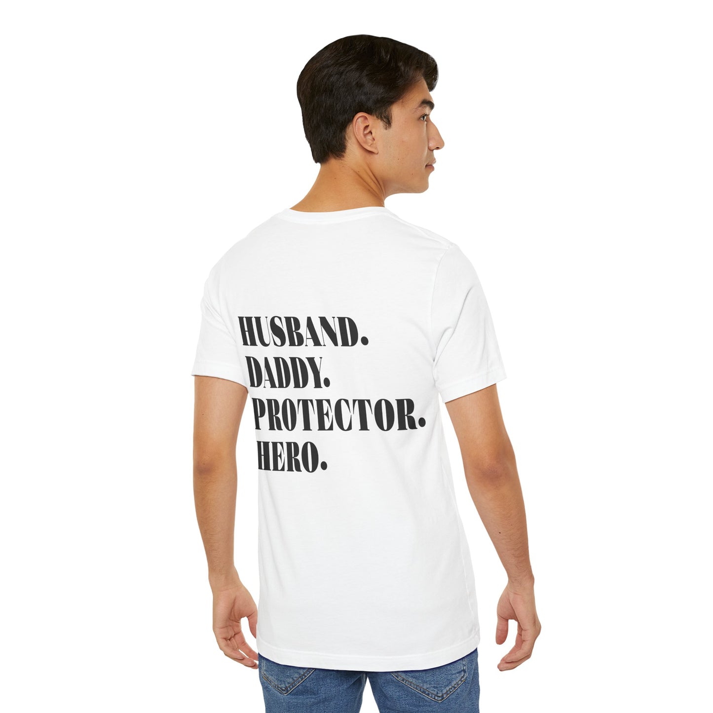 Jersey Short Sleeve Tee - Husband Daddy Protector Hero