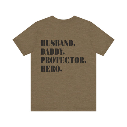 Jersey Short Sleeve Tee - Husband Daddy Protector Hero