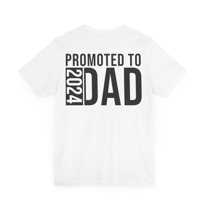 Jersey Short Sleeve Tee - Promoted To Dad