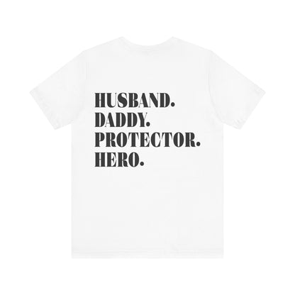 Jersey Short Sleeve Tee - Husband Daddy Protector Hero