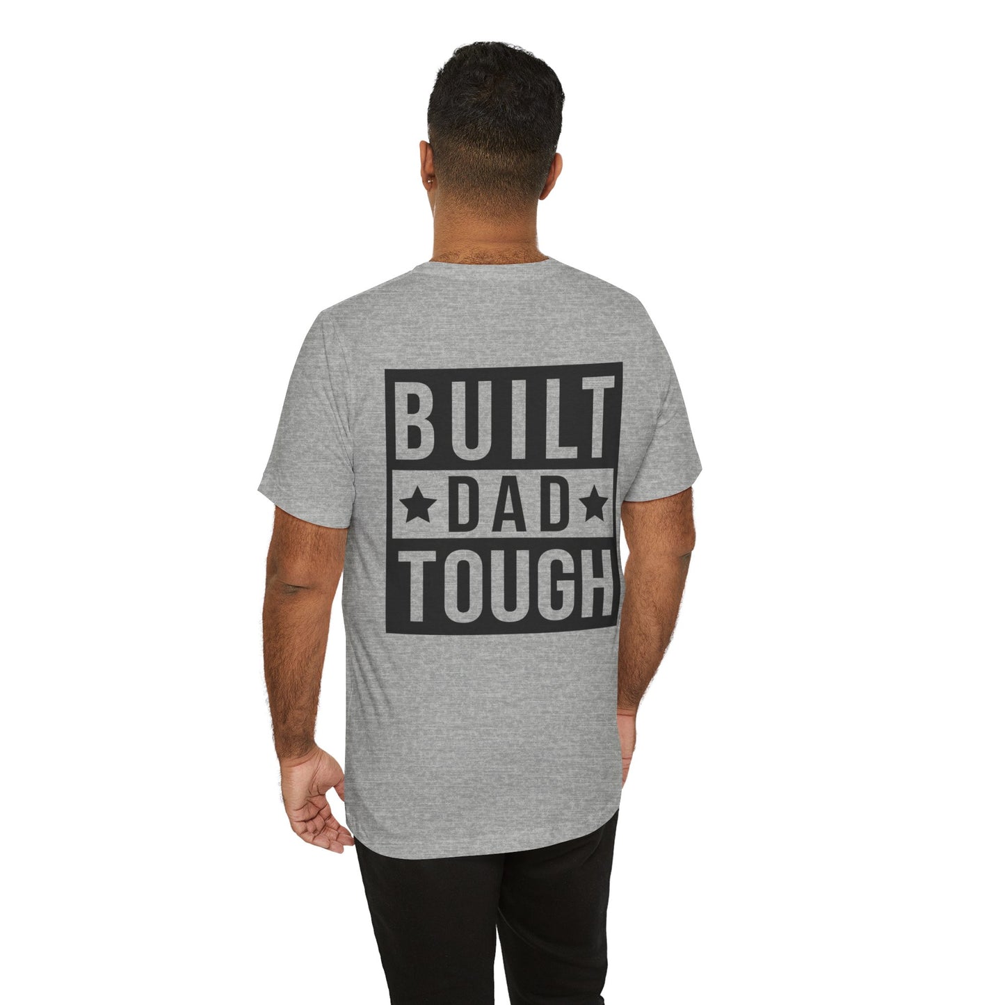 Jersey Short Sleeve Tee - Built Dad Tough