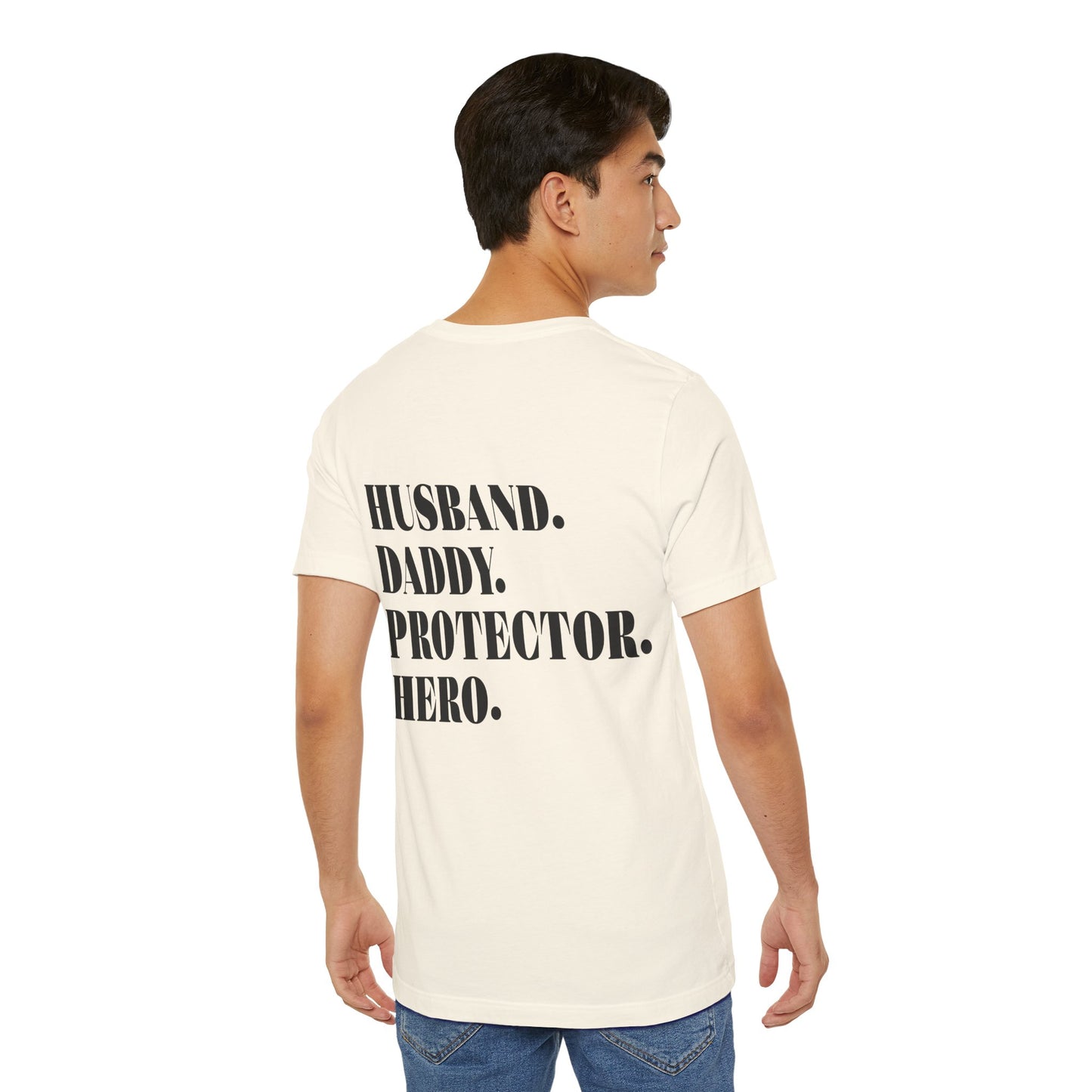 Jersey Short Sleeve Tee - Husband Daddy Protector Hero