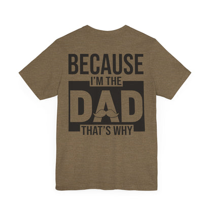 Jersey Short Sleeve Tee - Bcoz I'm The Dad