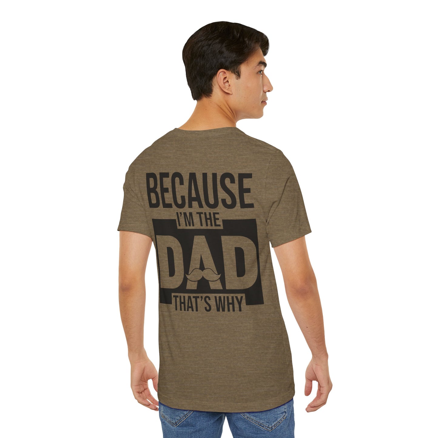 Jersey Short Sleeve Tee - Bcoz I'm The Dad