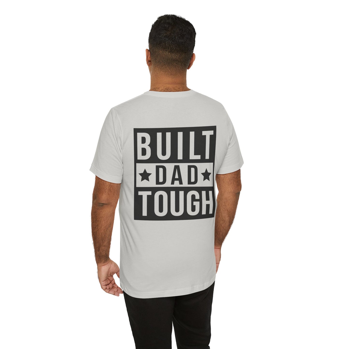 Jersey Short Sleeve Tee - Built Dad Tough