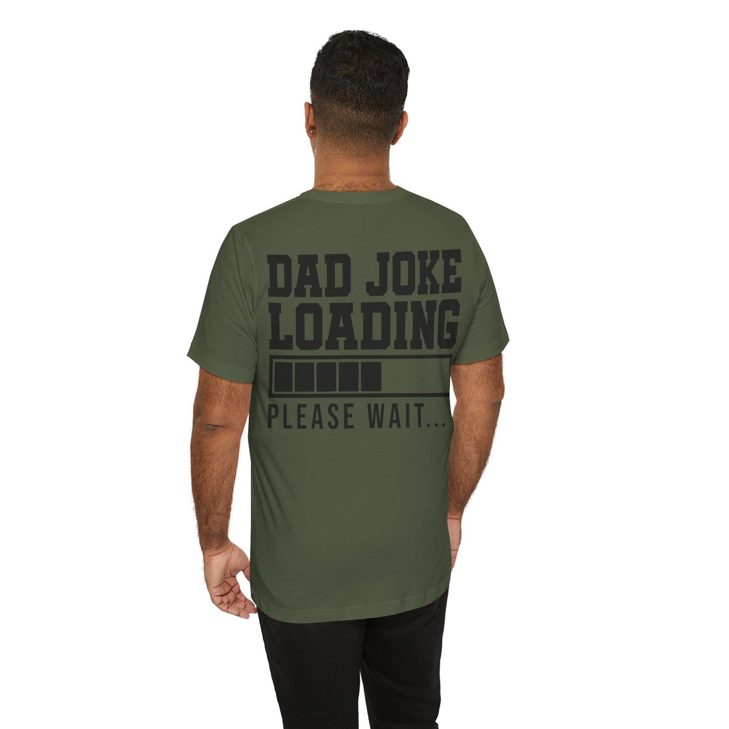 Jersey Short Sleeve Tee - Dad Joke Loading