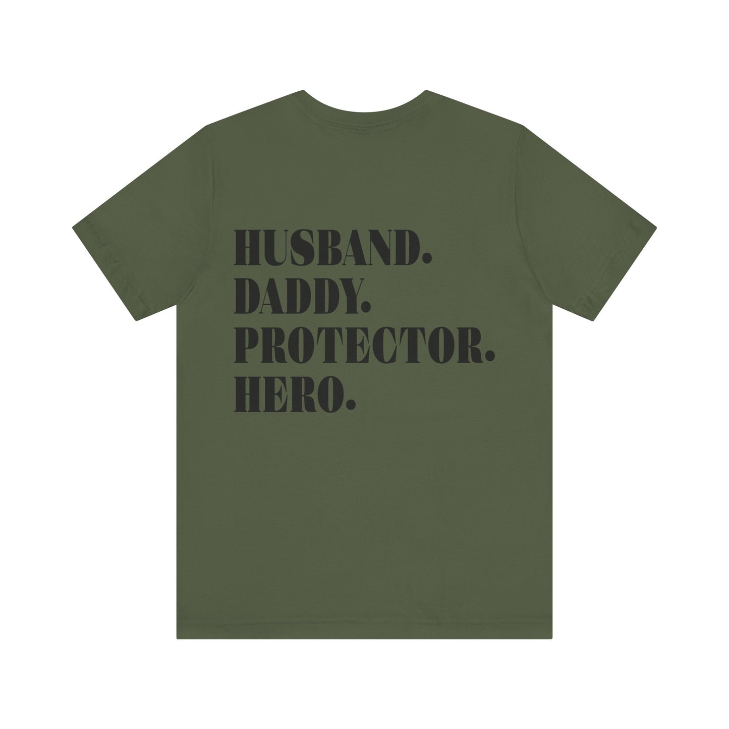 Jersey Short Sleeve Tee - Husband Daddy Protector Hero