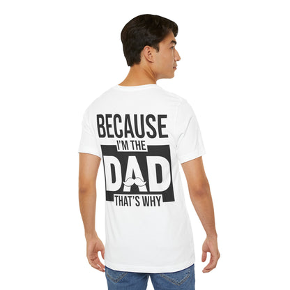 Jersey Short Sleeve Tee - Bcoz I'm The Dad