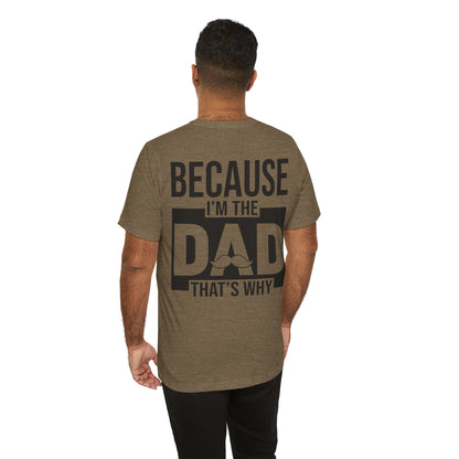 Jersey Short Sleeve Tee - Bcoz I'm The Dad