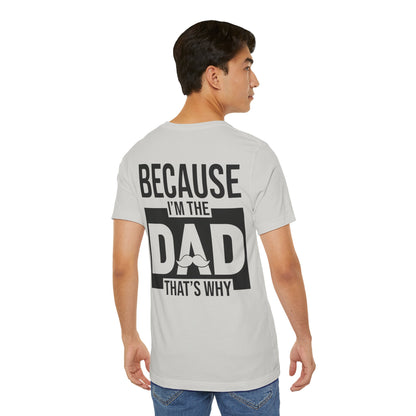 Jersey Short Sleeve Tee - Bcoz I'm The Dad