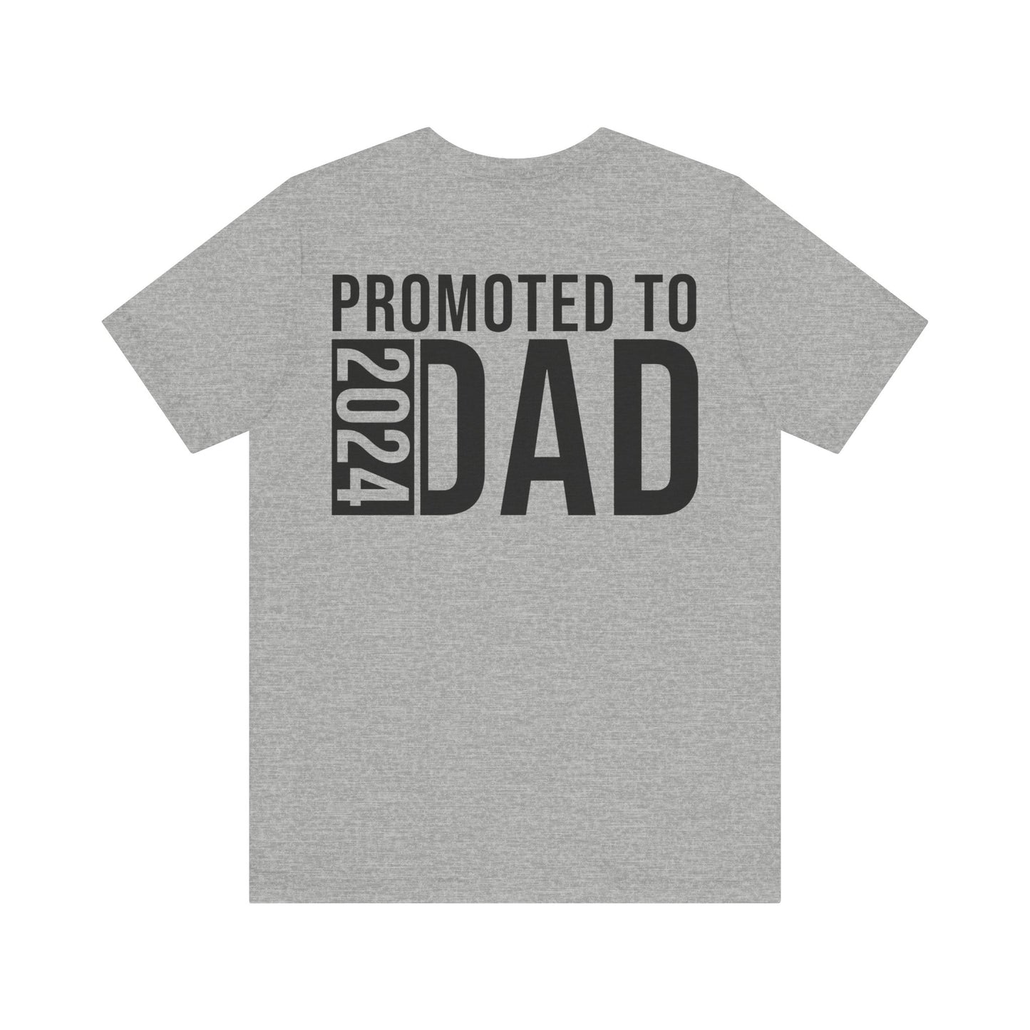 Jersey Short Sleeve Tee - Promoted To Dad