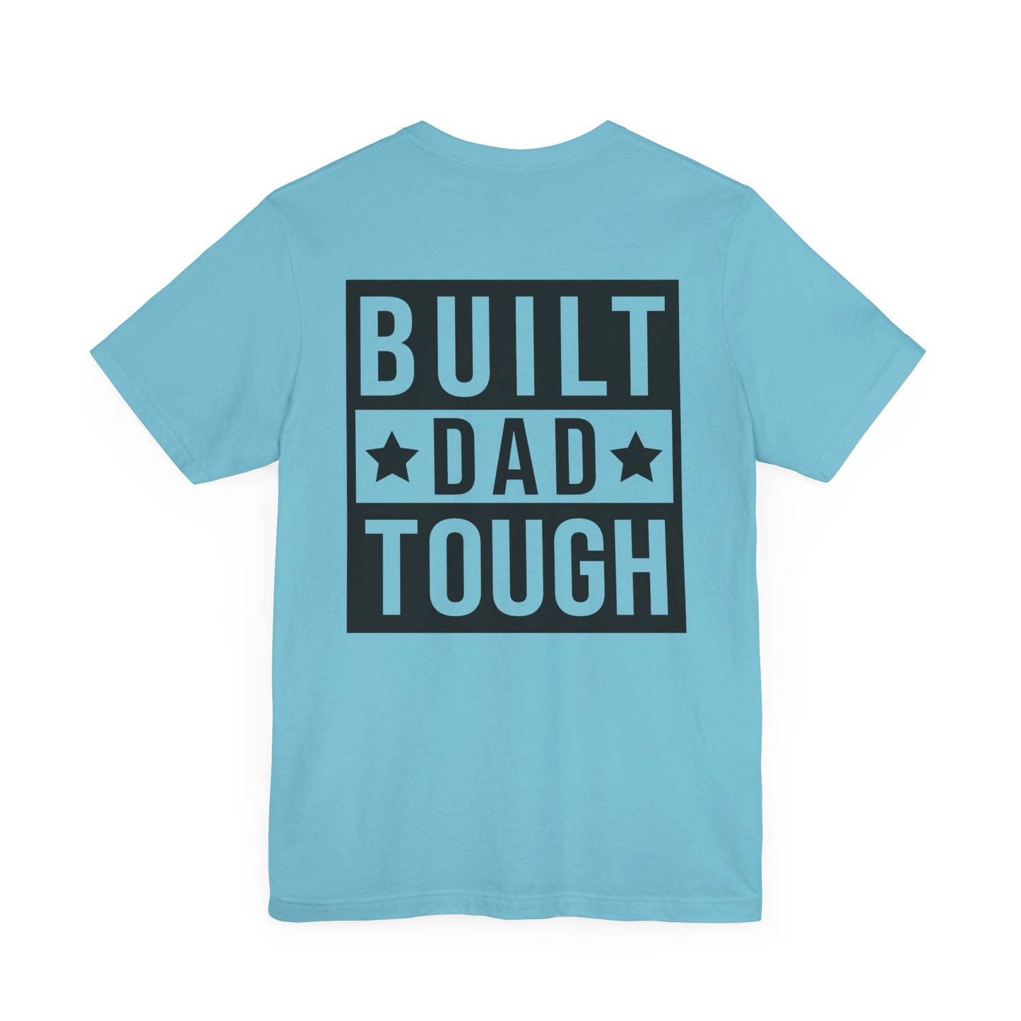 Jersey Short Sleeve Tee - Built Dad Tough